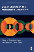 Queer Sharing in the Marketized University