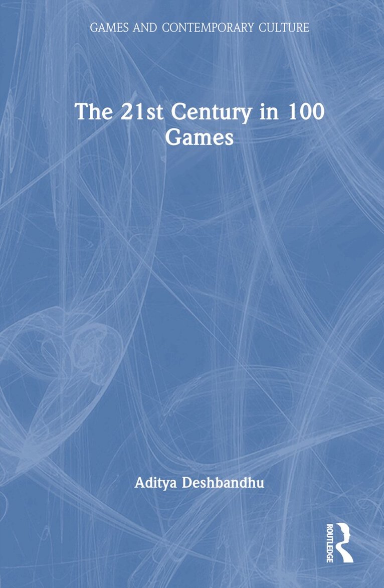 Aditya Deshbandhu - 21st Century in 100 Games, Inbunden. Tillgänglighet: Lägg i varukorg