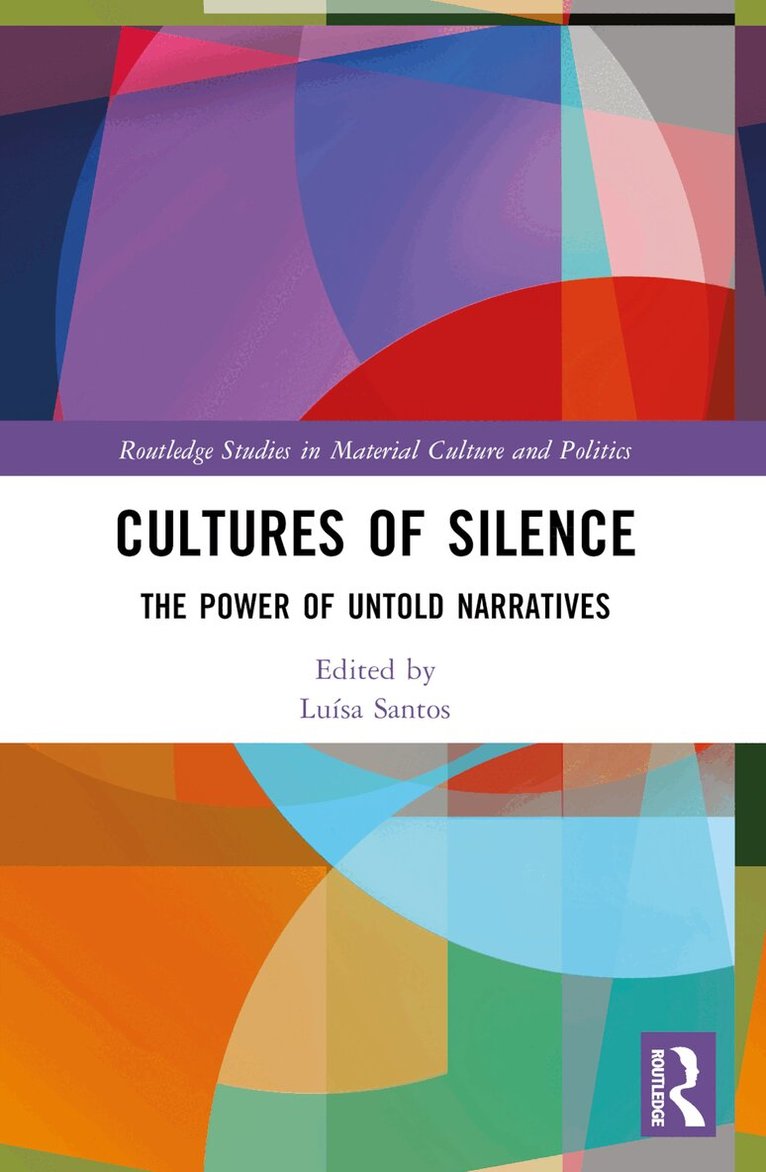 Luísa Santos - Cultures of Silence, Häftad. Tillgänglighet: Lägg i varukorg