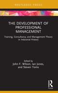 Development of Professional Management