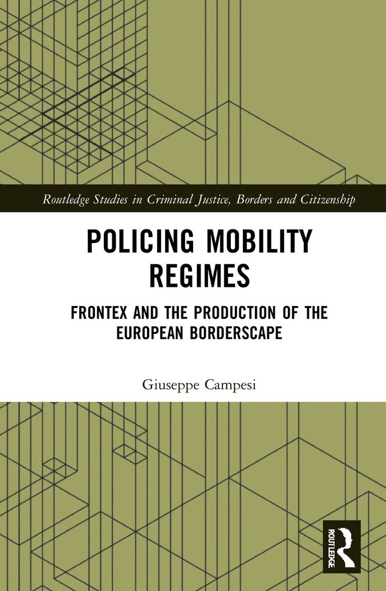Giuseppe Campesi - Policing Mobility Regimes, Häftad