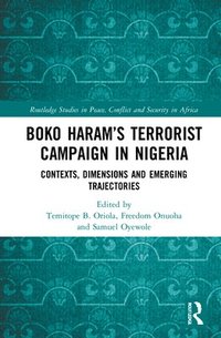 Boko Harams Terrorist Campaign in Nigeria