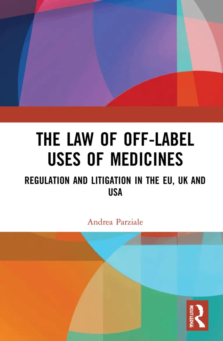 Andrea Parziale - Law of Off-label Uses of Medicines, Häftad. Tillgänglighet: Lägg i varukorg