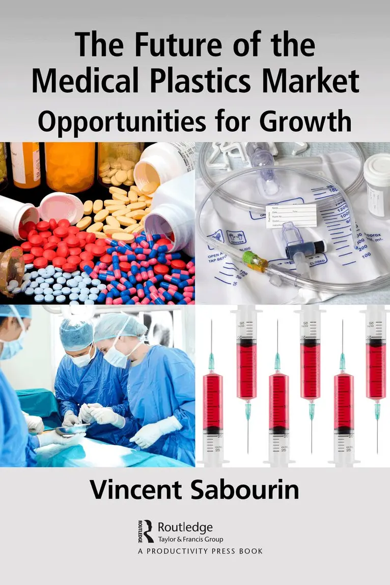 Vincent Sabourin - Future of the Medical Plastics Market, Häftad. Tillgänglighet: Lägg i varukorg