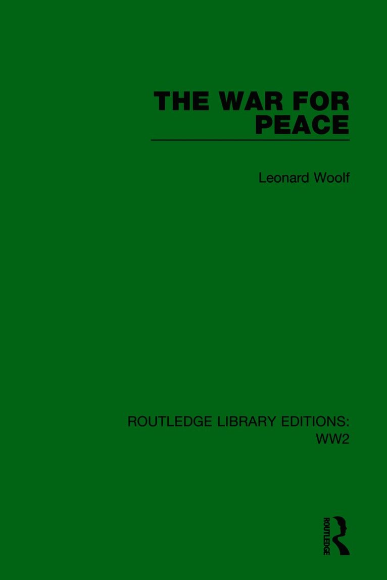 Leonard Woolf - War for Peace, Häftad