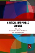 Critical Happiness Studies