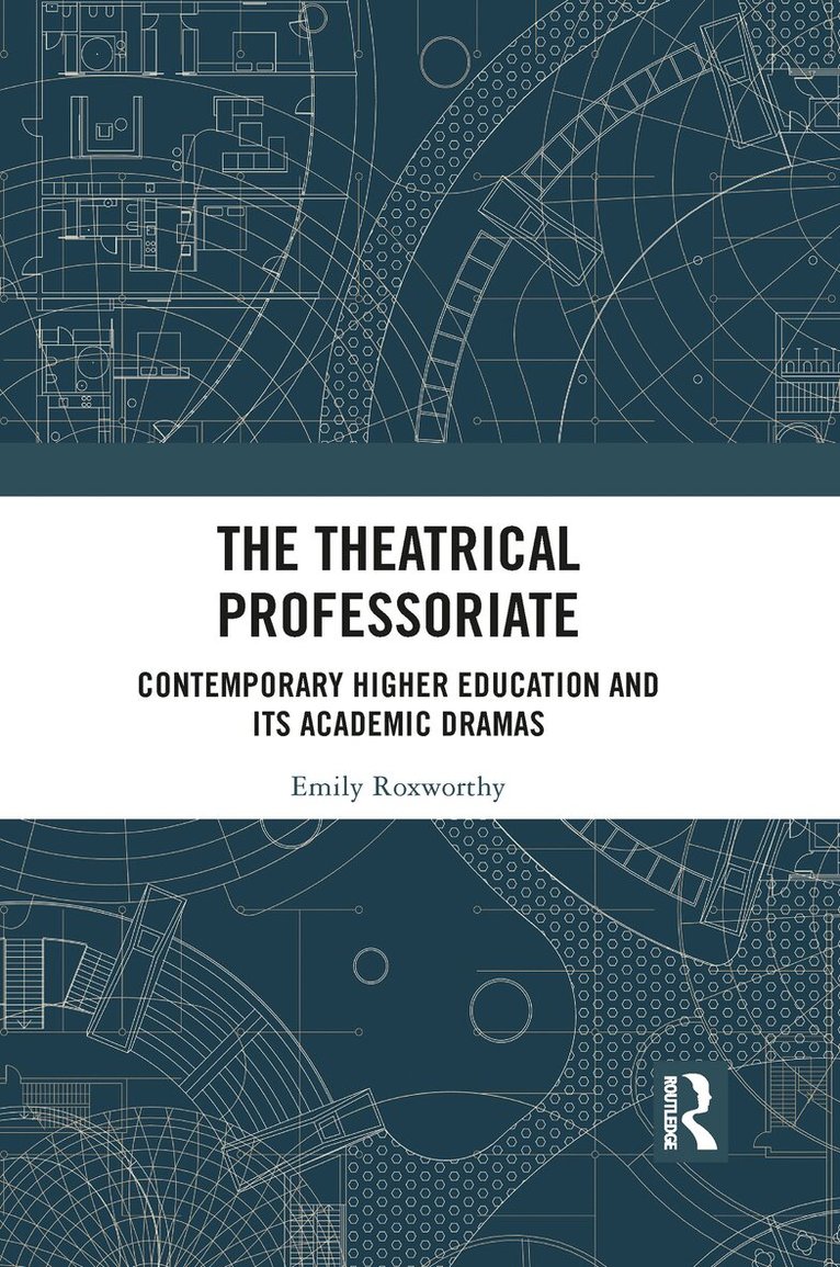 Emily Roxworthy - Theatrical Professoriate, Häftad. Tillgänglighet: Lägg i varukorg