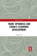 Trade Openness and China's Economic Development