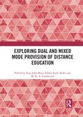 Exploring Dual and Mixed Mode Provision of Distance Education