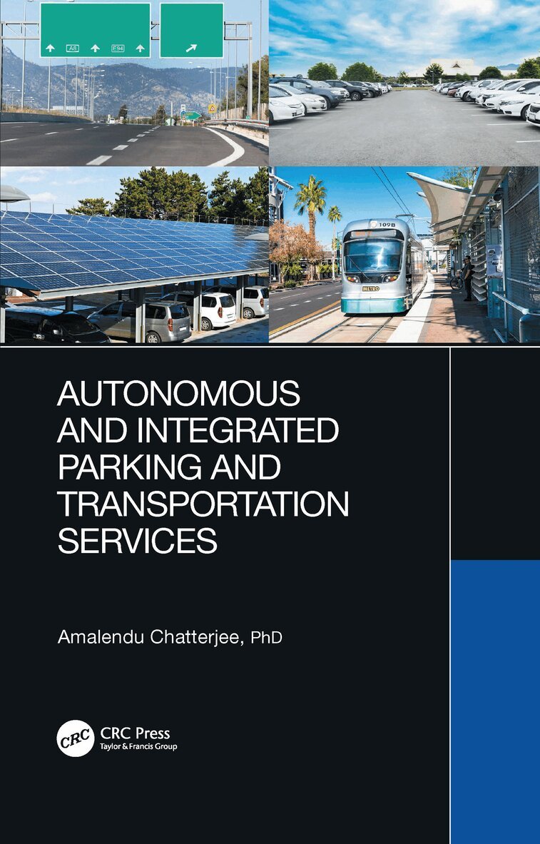 Amalendu Chatterjee - Autonomous and Integrated Parking and Transportation Services, Häftad. Tillgänglighet: Lägg i varukorg