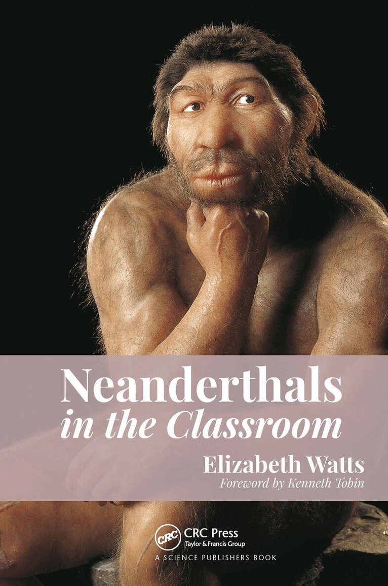 Elizabeth Watts - Neanderthals in the Classroom, Häftad. Tillgänglighet: Lägg i varukorg