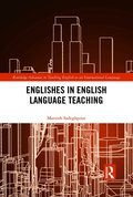 Englishes in English Language Teaching