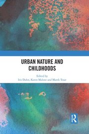 Urban Nature And Childhoods