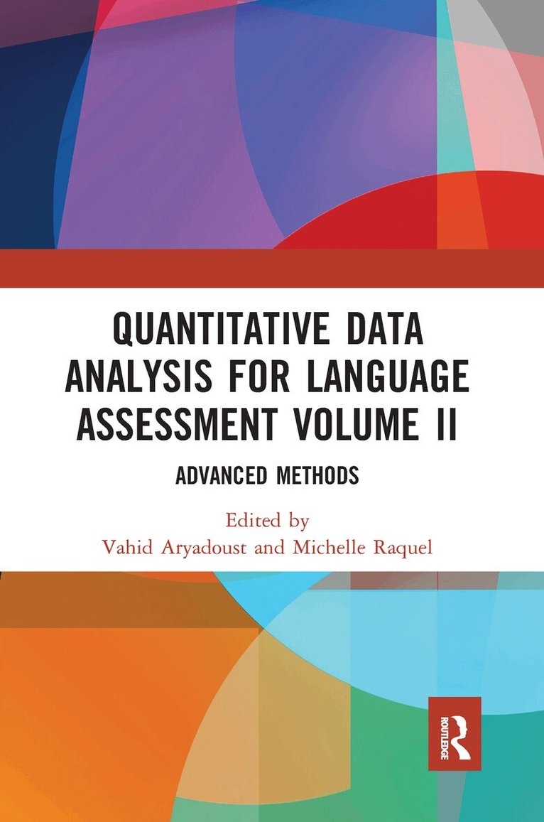 Vahid Aryadoust, Michelle Raquel - Quantitative Data Analysis for Language Assessment Volume II, Häftad. Tillgänglighet: Lägg i varukorg