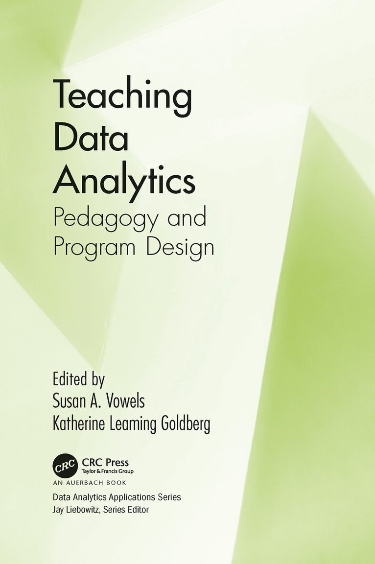 Susan Vowels, Katherine Leaming Goldberg - Teaching Data Analytics, Häftad