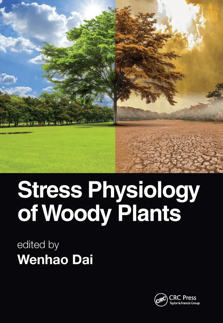 Wenhao Dai - Stress Physiology of Woody Plants, Häftad. Tillgänglighet: Lägg i varukorg