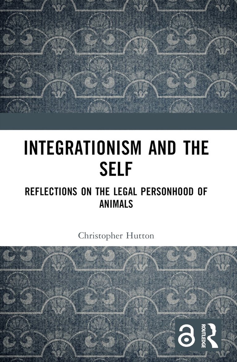 Christopher Hutton - Integrationism and the Self, Häftad