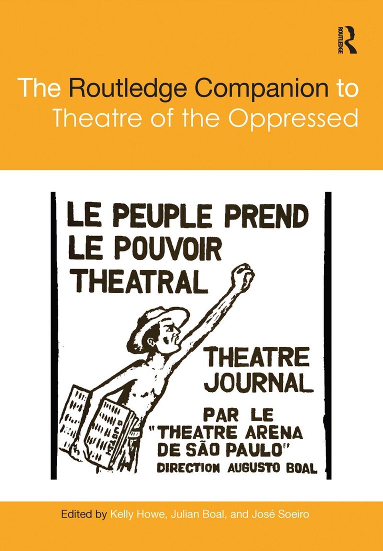 Kelly Howe, Julian Boal, José Soeiro - Routledge Companion to Theatre of the Oppressed, Häftad