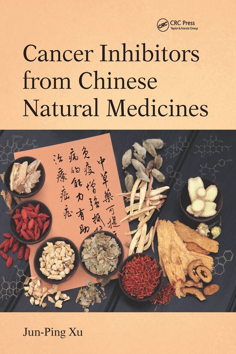 Jun-Ping Xu - Cancer Inhibitors from Chinese Natural Medicines, Häftad. Tillgänglighet: Lägg i varukorg