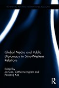 Global Media and Public Diplomacy in Sino-Western Relations