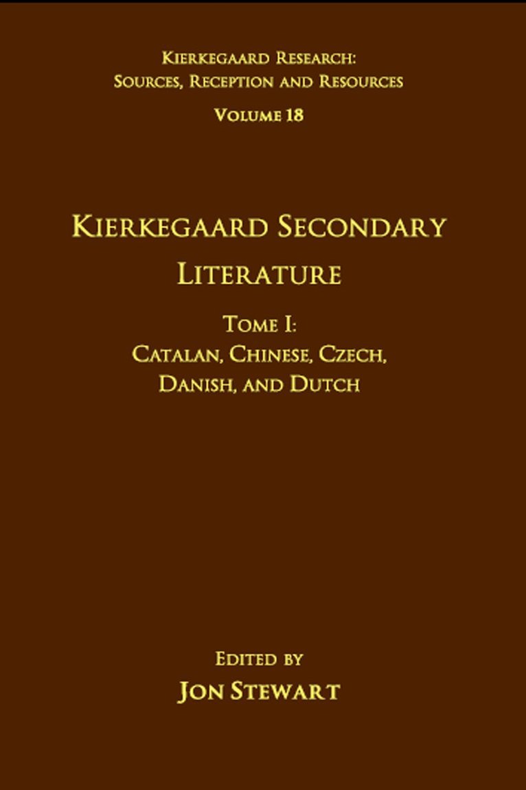 Jon Stewart - Volume 18, Tome I: Kierkegaard Secondary Literature, Häftad