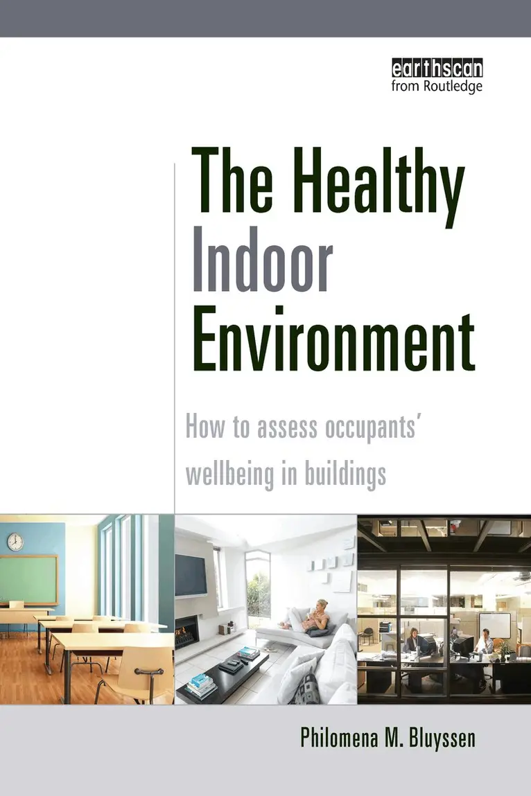 Philomena M. Bluyssen - Healthy Indoor Environment, Häftad. Tillgänglighet: Lägg i varukorg