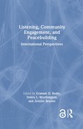 Listening, Community Engagement, and Peacebuilding