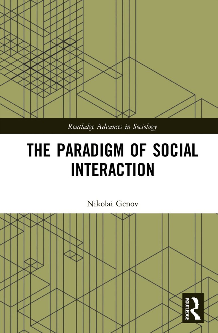 Nikolai Genov - Paradigm of Social Interaction, Inbunden