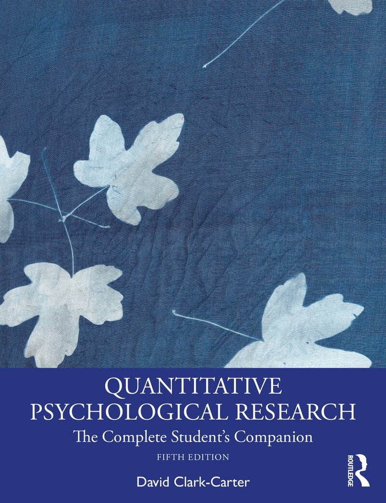David Clark-Carter - Quantitative Psychological Research, Häftad