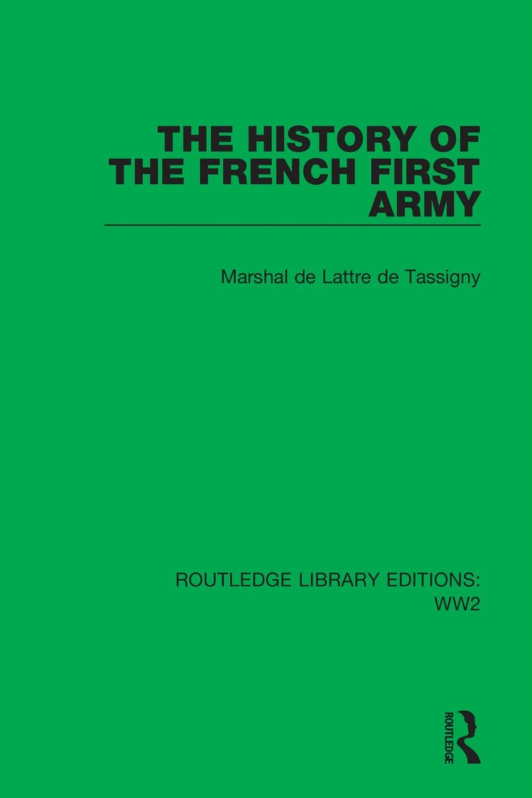 Marshal de Lattre de Tassigny - History of the French First Army, Inbunden