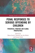Responses to Serious Offending by Children