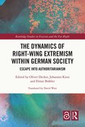 Dynamics of Right-Wing Extremism within German Society