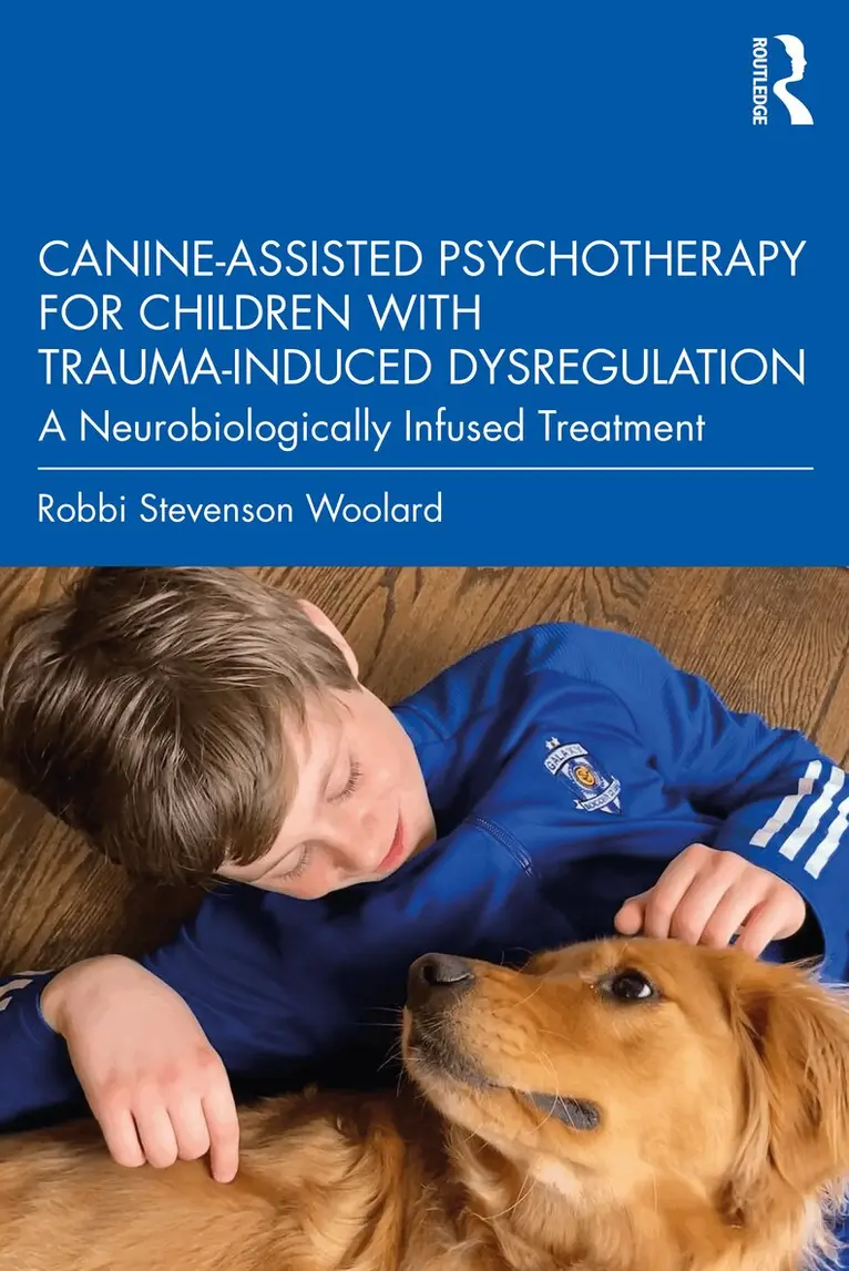 Robbi Stevenson Woolard - Canine-Assisted Psychotherapy for Children with Trauma-Induced Dysregulation, Häftad. Tillgänglighet: Lägg i varukorg
