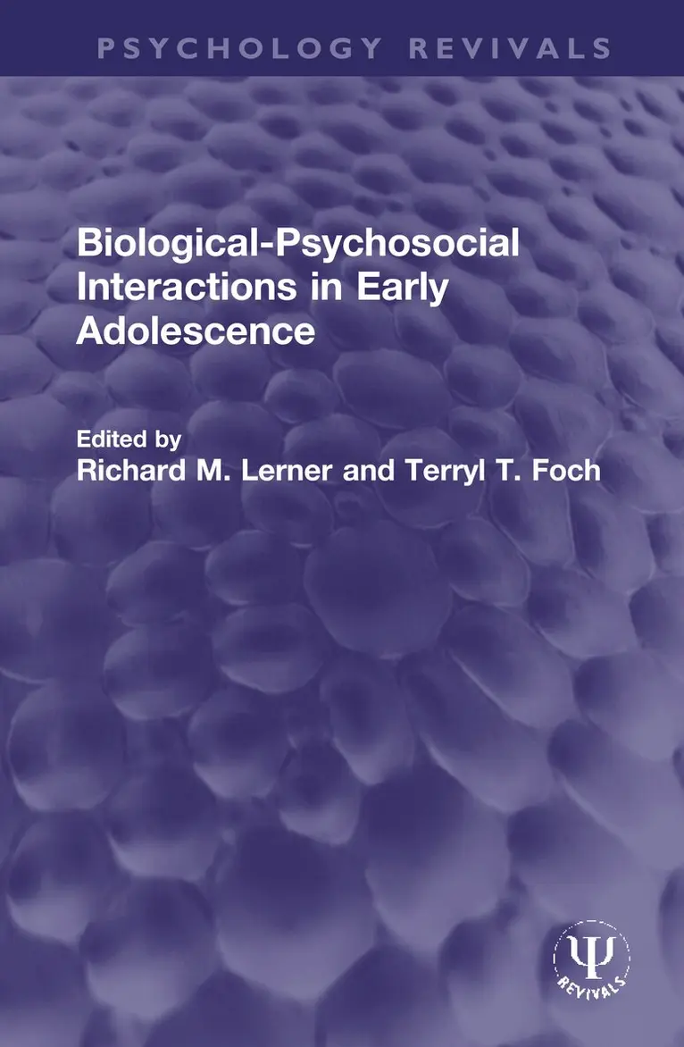 Richard M. Lerner, Terryl T. Foch - Biological-Psychosocial Interactions in Early Adolescence, Inbunden. Tillgänglighet: Lägg i varukorg