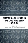 Transmedia Practices in the Long Nineteenth Century