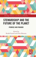 Stewardship and the Future of the Planet