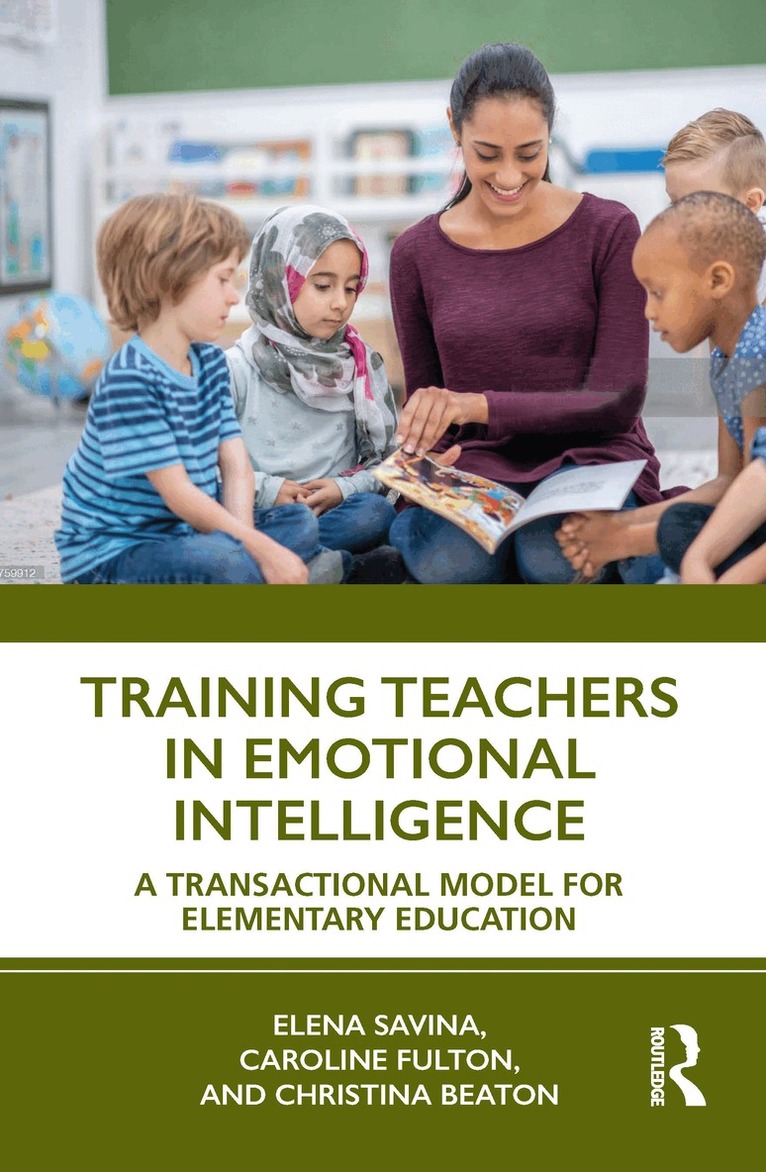 Elena Savina, Caroline Fulton, Christina Beaton - Training Teachers in Emotional Intelligence, Häftad. Tillgänglighet: Lägg i varukorg