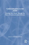 Communication in the 2020s