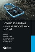 Advanced Sensing in Image Processing and IoT