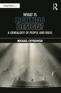 What Is Lighting Design?
