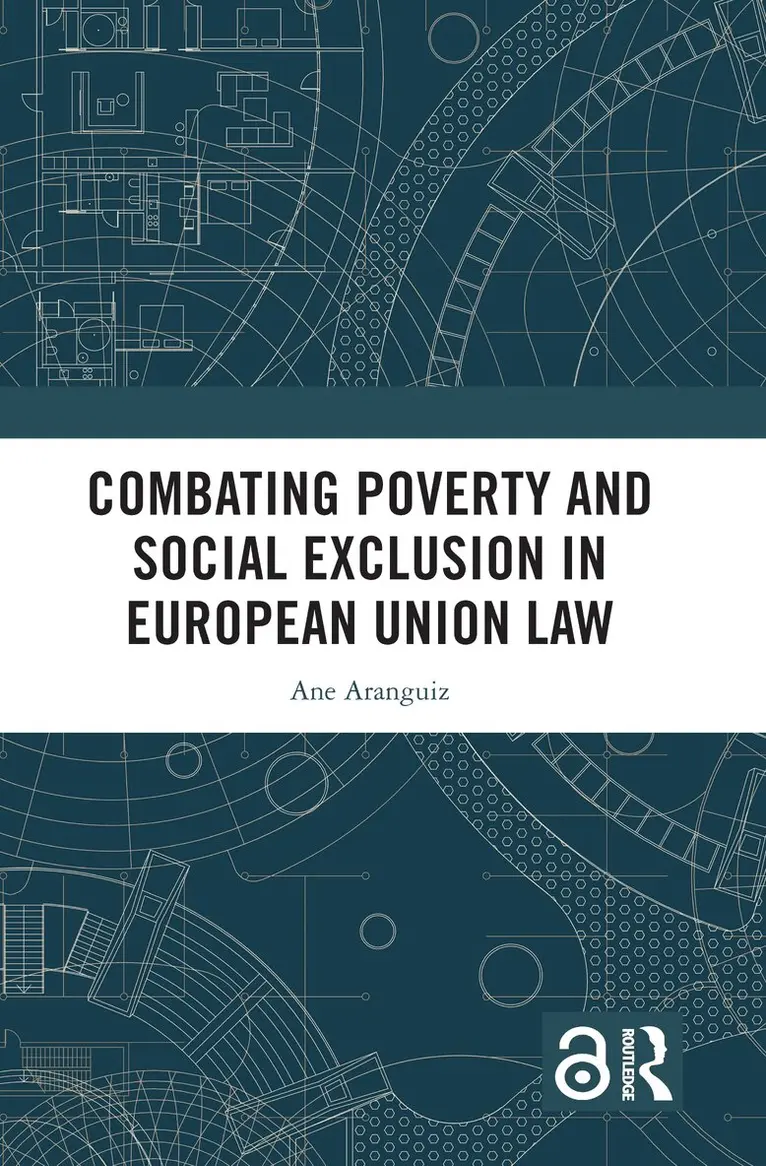 Combating Poverty and Social Exclusion in European Union Law