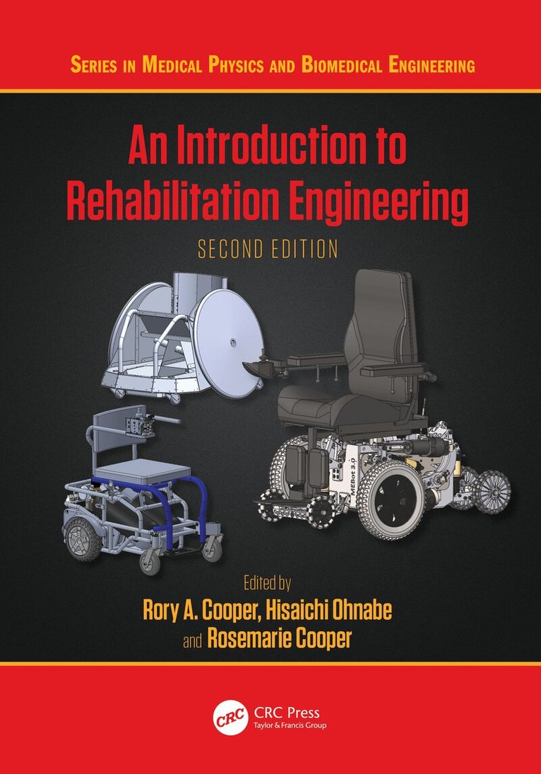 Rory A. Cooper, Hisaichi Ohnabe, Rosemarie Cooper - Introduction to Rehabilitation Engineering, Inbunden