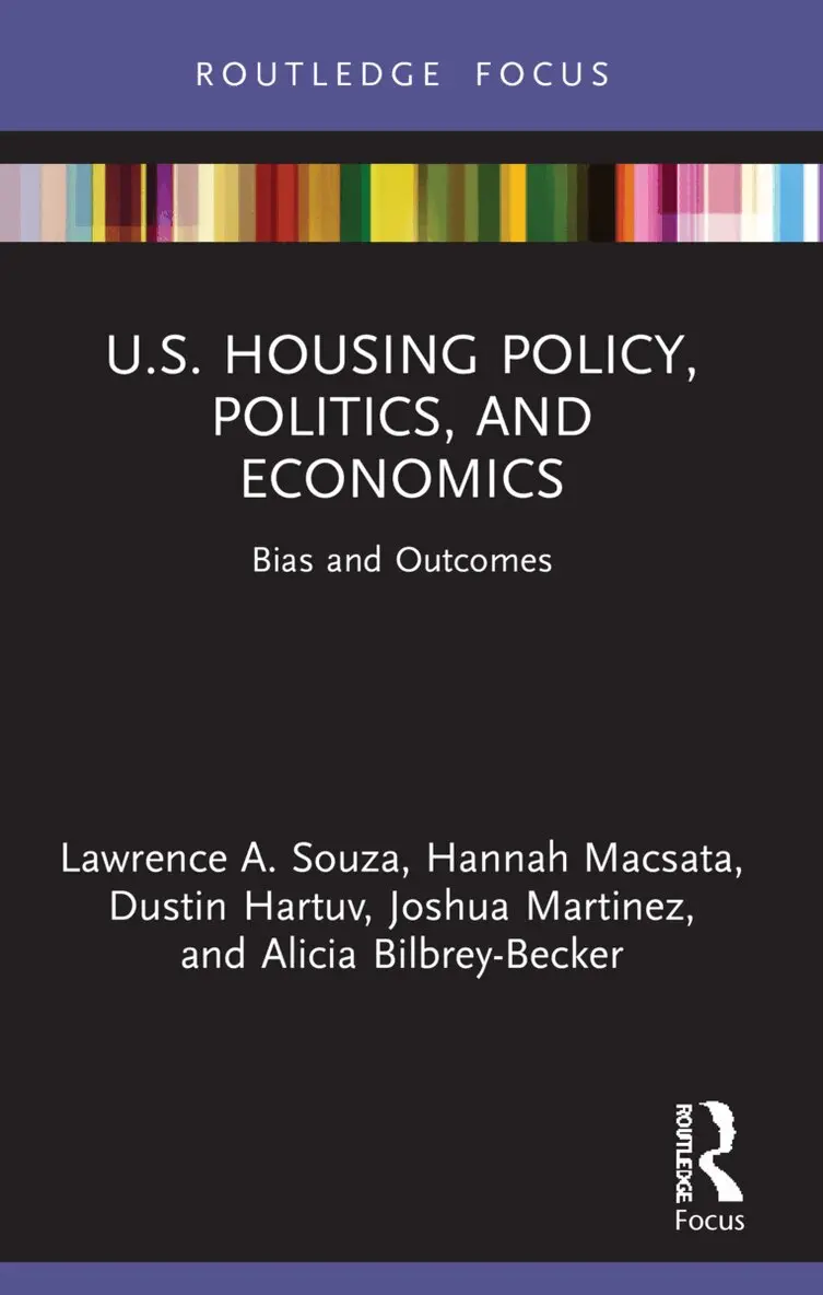Lawrence Souza, Hannah Macsata, Dustin Hartuv, Joshua Martinez, Alicia Bilbrey-Becker - U.S. Housing Policy, Politics, and Economics, Häftad. Tillgänglighet: Lägg i varukorg