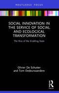 Social Innovation in the Service of Social and Ecological Transformation