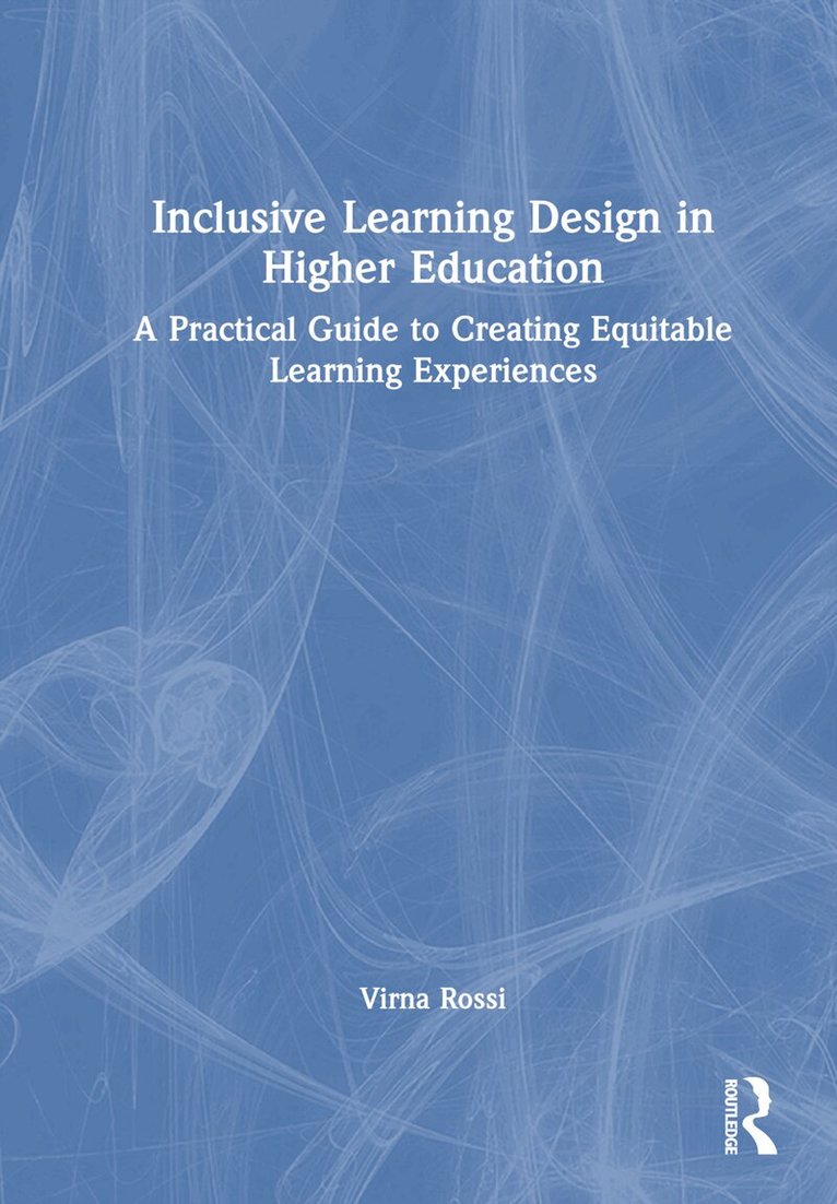 Virna Rossi - Inclusive Learning Design in Higher Education, Inbunden