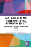 Law, Regulation and Governance in the Information Society