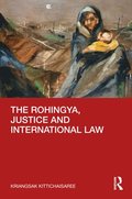The Rohingya, Justice and International Law