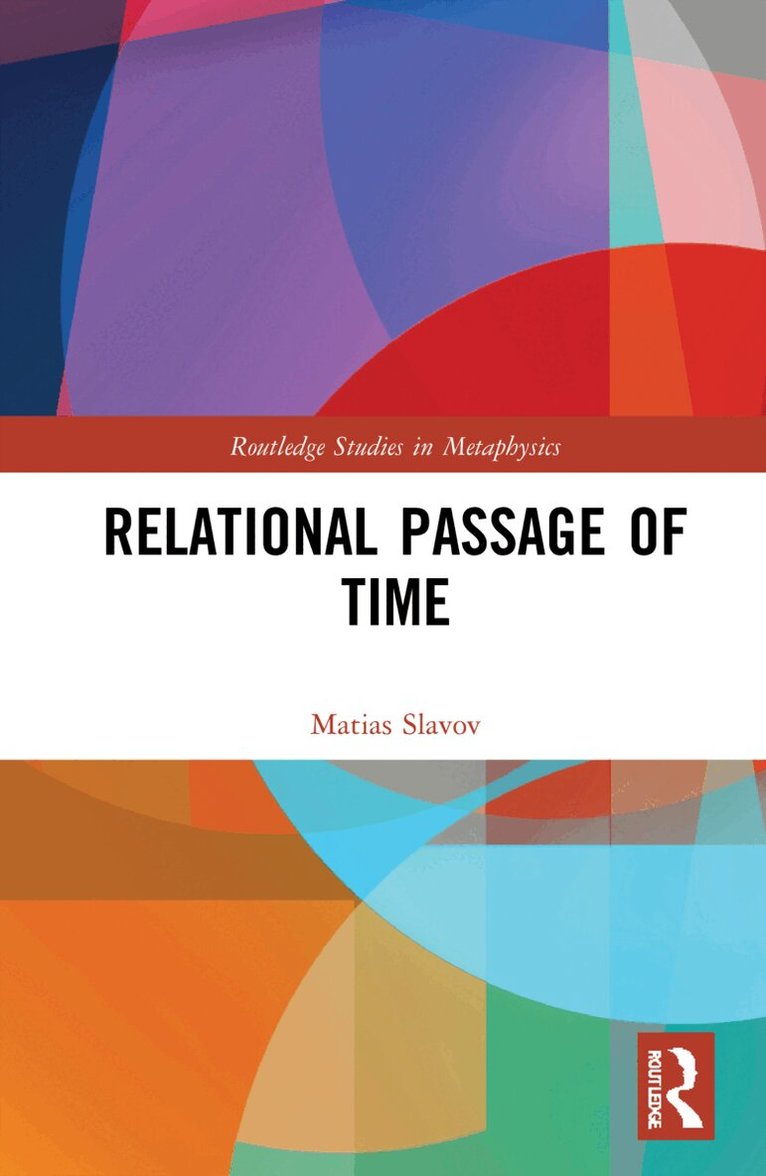 Matias Slavov - Relational Passage of Time, Häftad