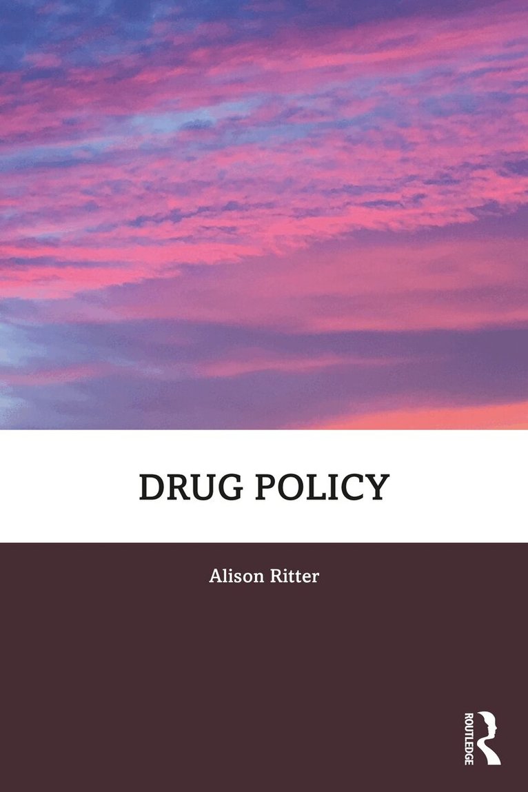 Alison Ritter - Drug Policy, Häftad