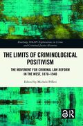 Limits of Criminological Positivism